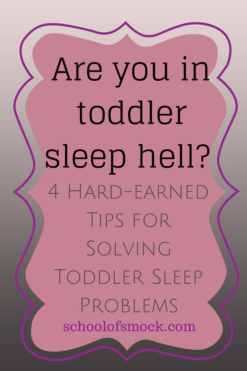 my hard-earned tips for escaping toddler sleep hell - school of smock